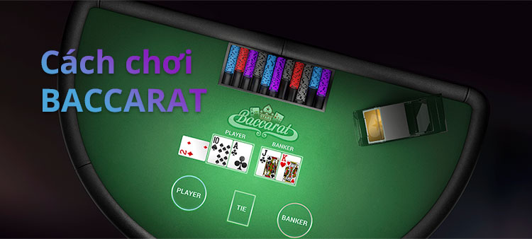 hướng dẫn chơi baccarat
