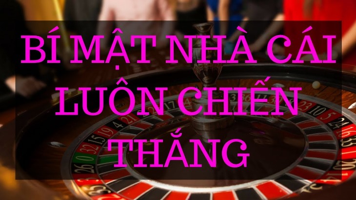 Có phải nhà cái thắng 100%