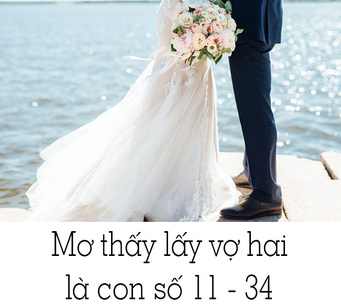 Mơ thấy lấy vợ 2 đánh con 11 – 34