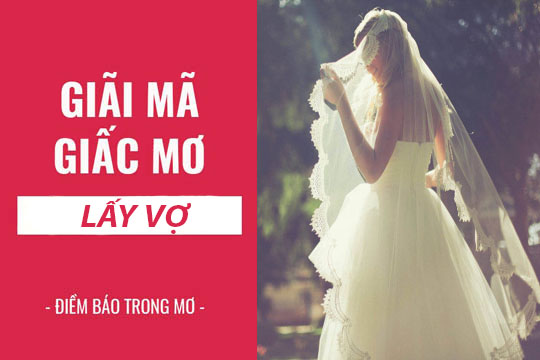 Thabet88 đoán vận may giấc mơ lấy vợ