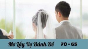 Thabet88 đoán vận may giấc mơ lấy vợ