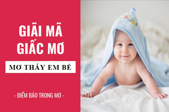 Thabet88 giải mã giấc mơ thấy em bé