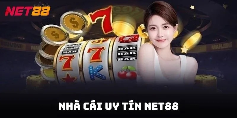 Nền tảng cá cược Net88 uy tín 2026